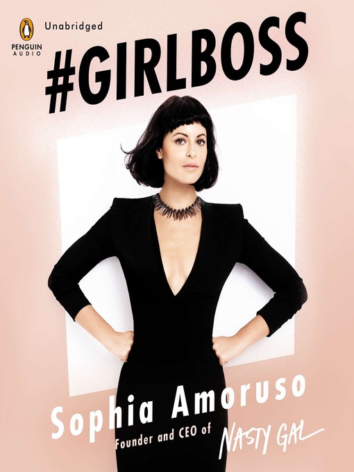 Title details for #GIRLBOSS by Sophia Amoruso - Available